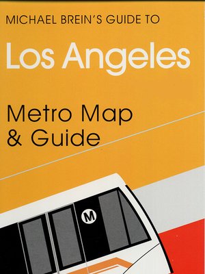 cover image of Michael Brein's Guide to Los Angeles by the Metro